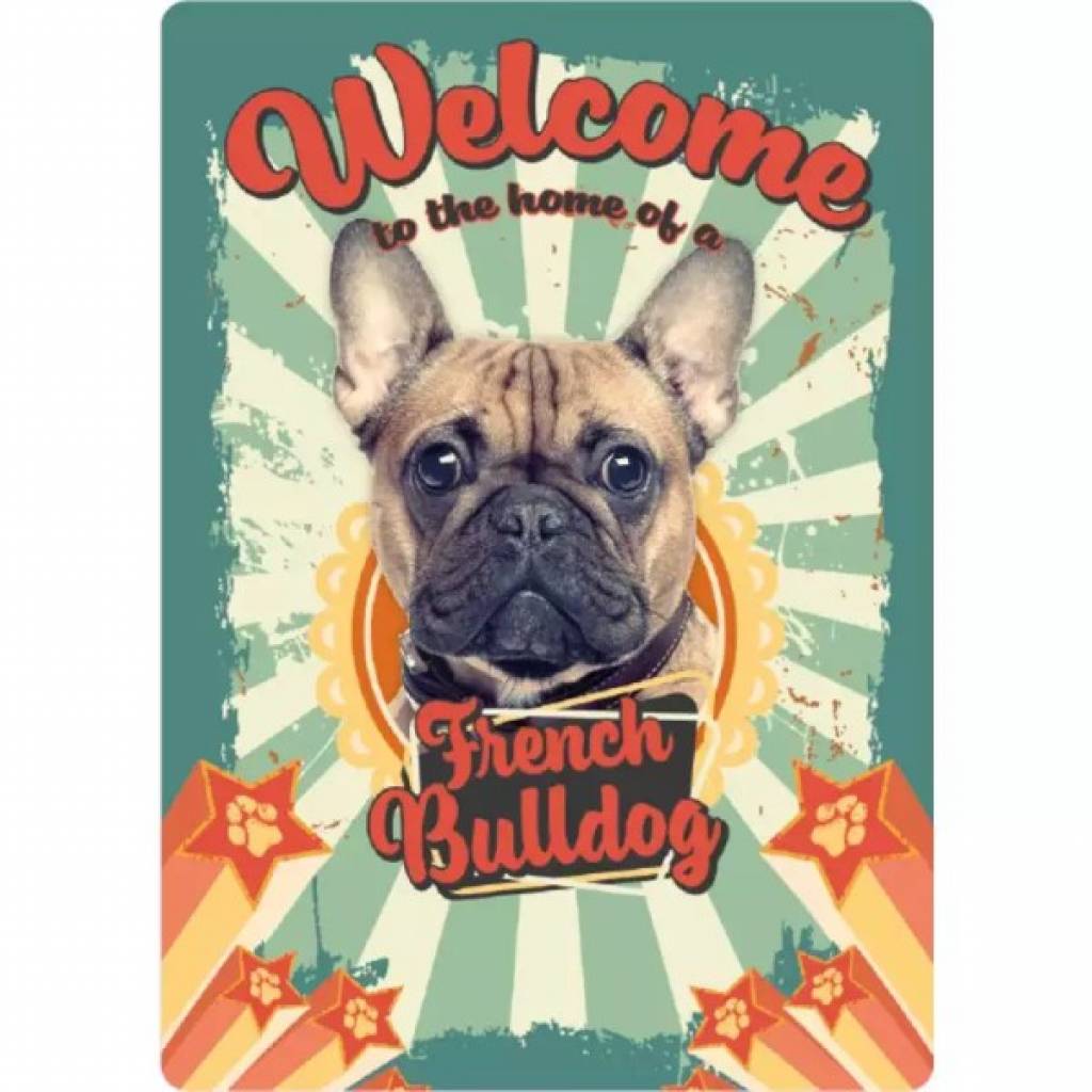 Metallschild "Welcome home French Bulldog (v)"